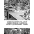Copper Deposits in the Squaw Creek and Silver Peak Mining Districts of South West Oregon