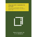 The Escort Carriers In Action: The Story, In Pictures, Of The Escort Carrier Force, U.S. Pacific Fleet, 1945