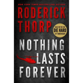 Nothing Lasts Forever (Basis for the Film Die Hard)