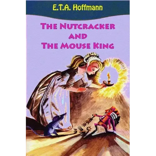 The Nutcracker and The Mouse King