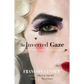 The Inverted Gaze: Queering the French Literary Classics in America
