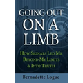 Going Out On A Limb: How Signals Led Me Beyond My Limits & Into Truth