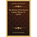 The History Of Jo Daviess County, Illinois V1 (1878)