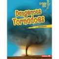 Dangerous Tornadoes