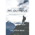 Leading the Way Up Mt. Olympus: How Acts of Leadership Help People Become Successful