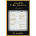 Jesus' Apostles - True Born Again Doctrine