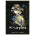 Strangeling: The Art of Jasmine Becket-Griffith