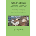 Rabbit Colonies Lessons Learned
