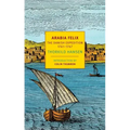 Arabia Felix: The Danish Expedition of 1761-1767