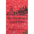 The Christmas I Found Home
