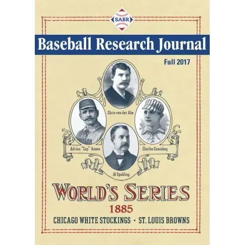 Baseball Research Journal (Brj), Volume 46 #2