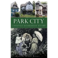 Park City: A Knoxville Neighborhood History