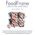 Foodframe: Diet Is a Four-Letter Word