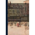Extracts From My Diary, and From My Experiences While Boarding With Jefferson Davis, in Three of His Notorious Hotels, in Richmond, Va., Tuscaloosa, A