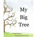 My Big Tree: A concept picture book with a story on friendship