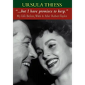 But I Have Promises to Keep: My Life Before, With, and After Robert Taylor