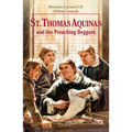 St. Thomas Aquinas and the Preaching Beggars