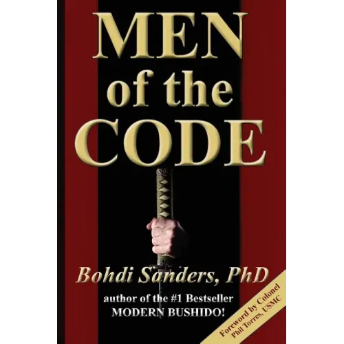 Men of the Code: Living as a Superior Man