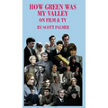 How Green Was My Valley on Film & TV