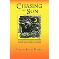 Chasing the Sun: A Reader's Guide to Novels Set in the American West