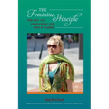 The Feminine Principle: The Key to Awakening for Men and Women