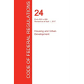 CFR 24, Parts 500 to 699, Housing and Urban Development, April 01, 2017 (Volume 3 of 5)