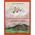 Christmas Arrives at Lajwahé/Blonyabe Yɛ Lajwahe