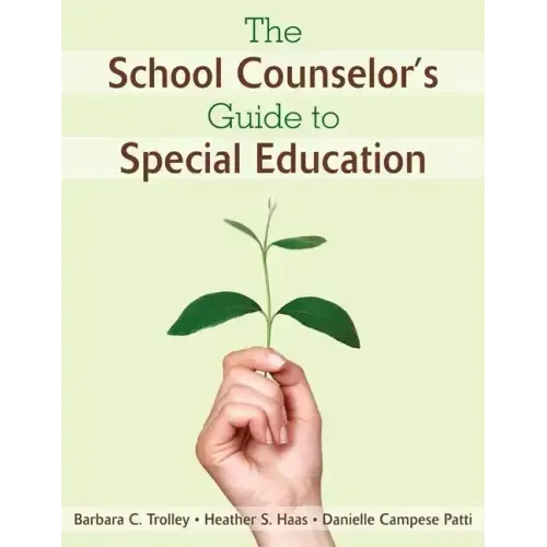 The School Counselor′s Guide to Special Education