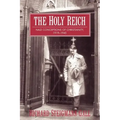 The Holy Reich: Nazi Conceptions of Christianity, 1919 1945