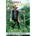 Sepp Holzer's Permaculture: A Practical Guide to Small-Scale, Integrative Farming and Gardening