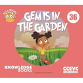 Gem Is in the Garden: Book 36