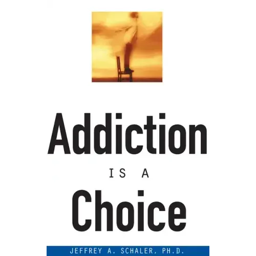 Addiction is a Choice