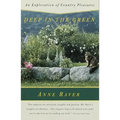 Deep in the Green: An Exploration of Country Pleasures
