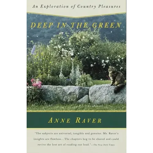 Deep in the Green: An Exploration of Country Pleasures