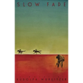 Slow Fade