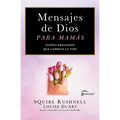 Mensajes de Dios Para Mamas/Godwinks for Moms: Guiños Preciosos Que Cambian La Vida