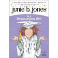 Junie B. Jones Is a Graduation Girl