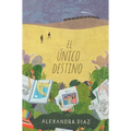 El Único Destino (the Only Road)