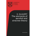 The Elements of Aerofoil and Airscrew Theory