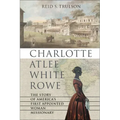 Charlotte Atlee White Rowe