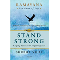 Ramayana: The Game of Life Stand Strong