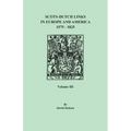Scots-Dutch Links in Europe and America, 1575-1825. Volume III