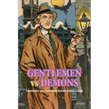 Gentlemen Vs. Demons: Cinematic Pulp Horror Roleplaying Game