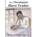 The Theologian Slave Trader