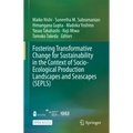 Fostering Transformative Change for Sustainability in the Context of Socio-Ecological Production Landscapes and Seascapes (Sepls)