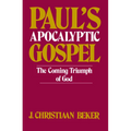Paul's Apocalyptic Gospel