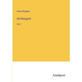 Old Margaret: Vol. I