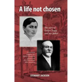 A Life Not Chosen: The Story of Ethlyn Trapp and Her Father