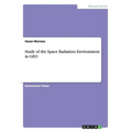 Study of the Space Radiation Environment in GEO