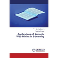 Applications of Semantic Web Mining in E-Learning